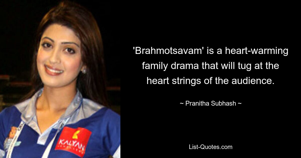 'Brahmotsavam' is a heart-warming family drama that will tug at the heart strings of the audience. — © Pranitha Subhash