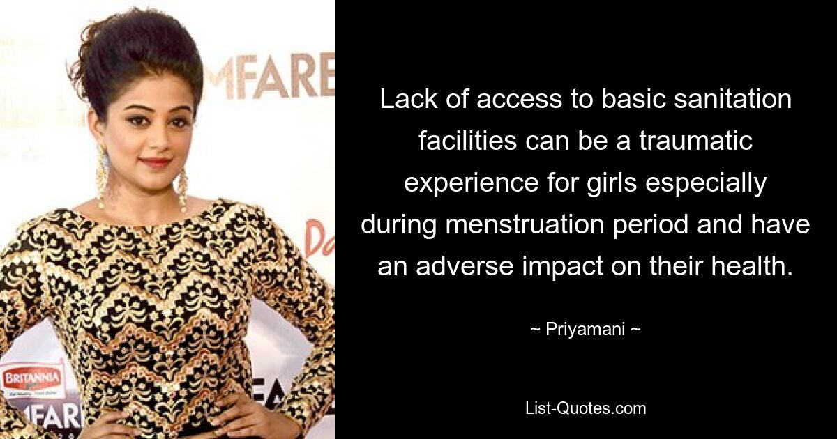 Lack of access to basic sanitation facilities can be a traumatic experience for girls especially during menstruation period and have an adverse impact on their health. — © Priyamani