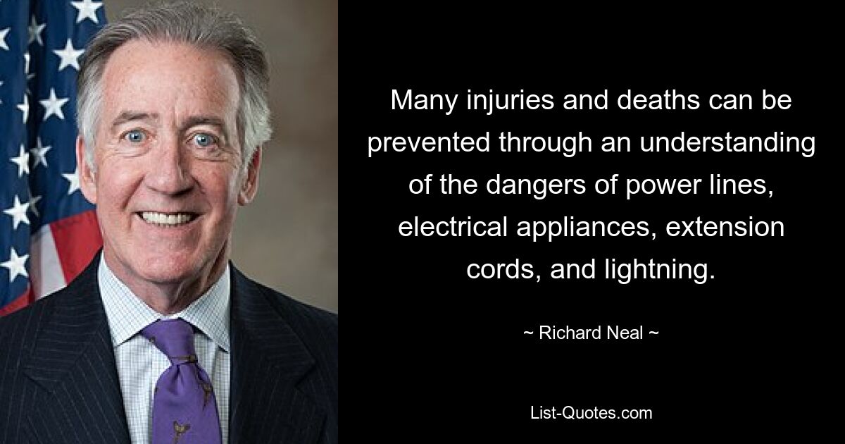 Many injuries and deaths can be prevented through an understanding of the dangers of power lines, electrical appliances, extension cords, and lightning. — © Richard Neal