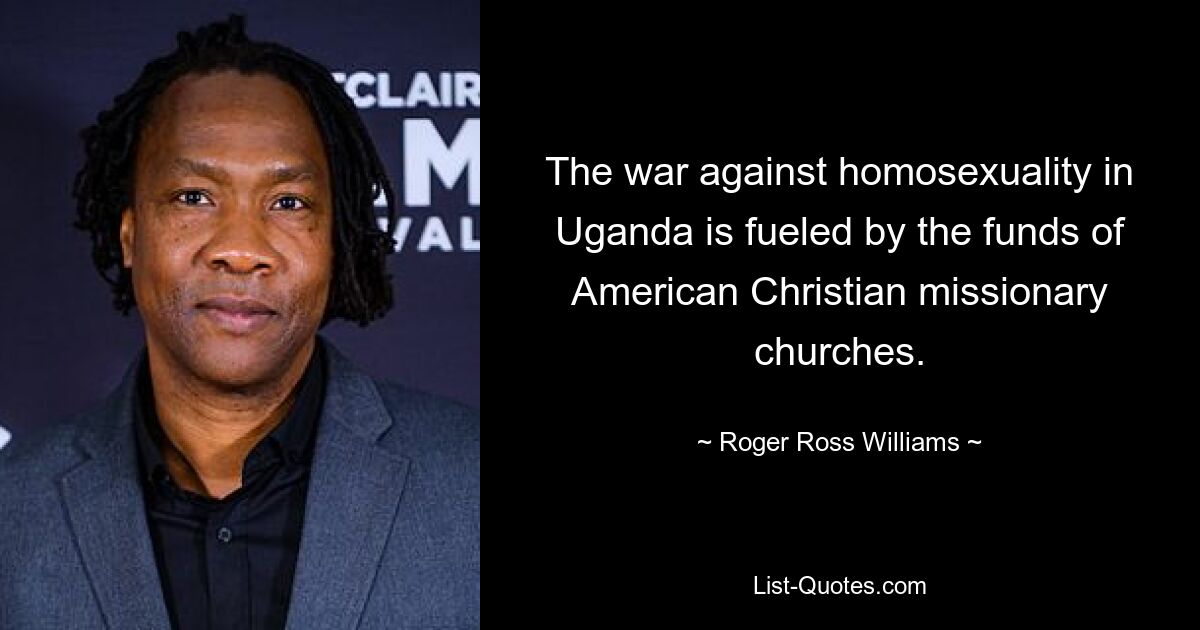 The war against homosexuality in Uganda is fueled by the funds of American Christian missionary churches. — © Roger Ross Williams