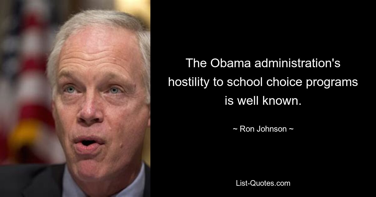 The Obama administration's hostility to school choice programs is well known. — © Ron Johnson