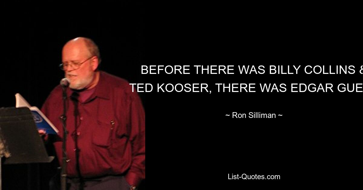 BEFORE THERE WAS BILLY COLLINS & TED KOOSER, THERE WAS EDGAR GUEST — © Ron Silliman