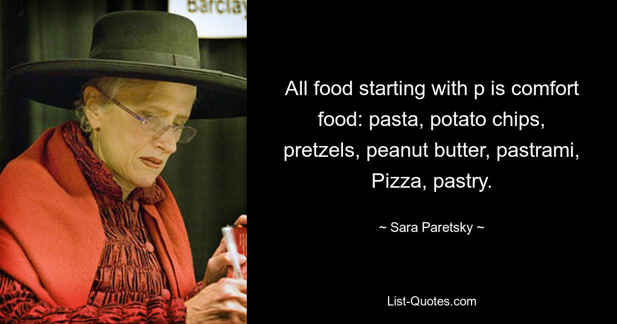 Все продукты, начинающиеся с буквы «р», — это комфортная еда: макароны, картофельные чипсы, крендели с солью, арахисовое масло, пастрами, пицца, выпечка. — © Сара Парецки 