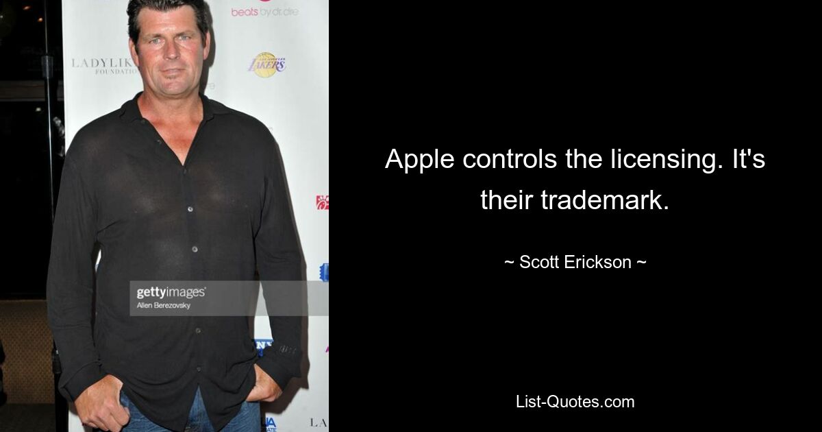 Apple kontrolliert die Lizenzierung. Es ist ihr Markenzeichen. — © Scott Erickson