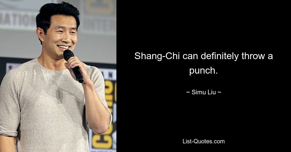 Shang-Chi can definitely throw a punch. — © Simu Liu