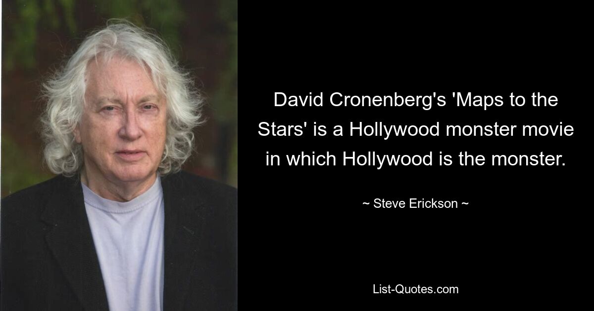 David Cronenberg's 'Maps to the Stars' is a Hollywood monster movie in which Hollywood is the monster. — © Steve Erickson