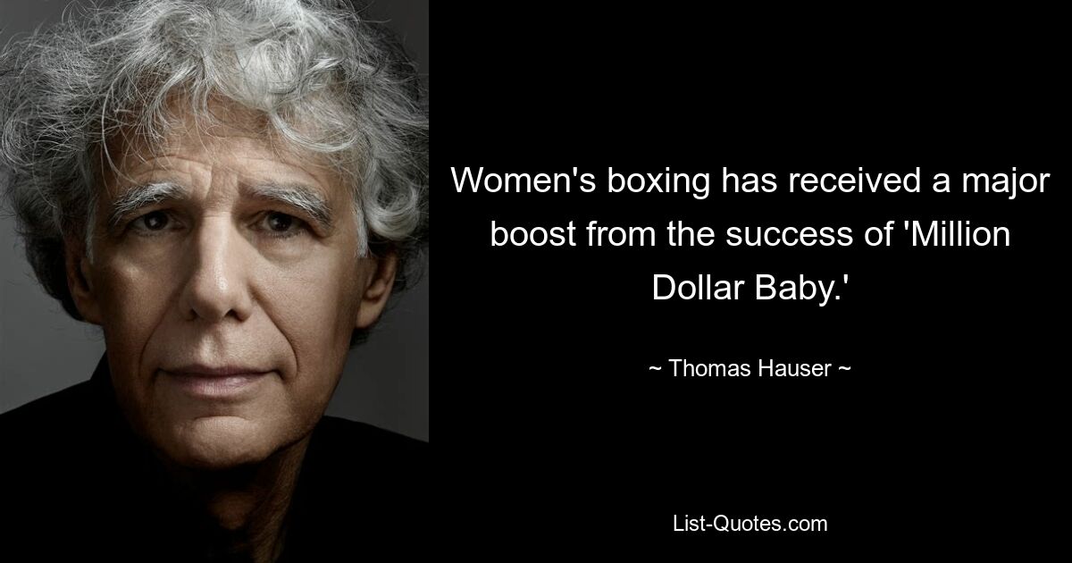 Women's boxing has received a major boost from the success of 'Million Dollar Baby.' — © Thomas Hauser