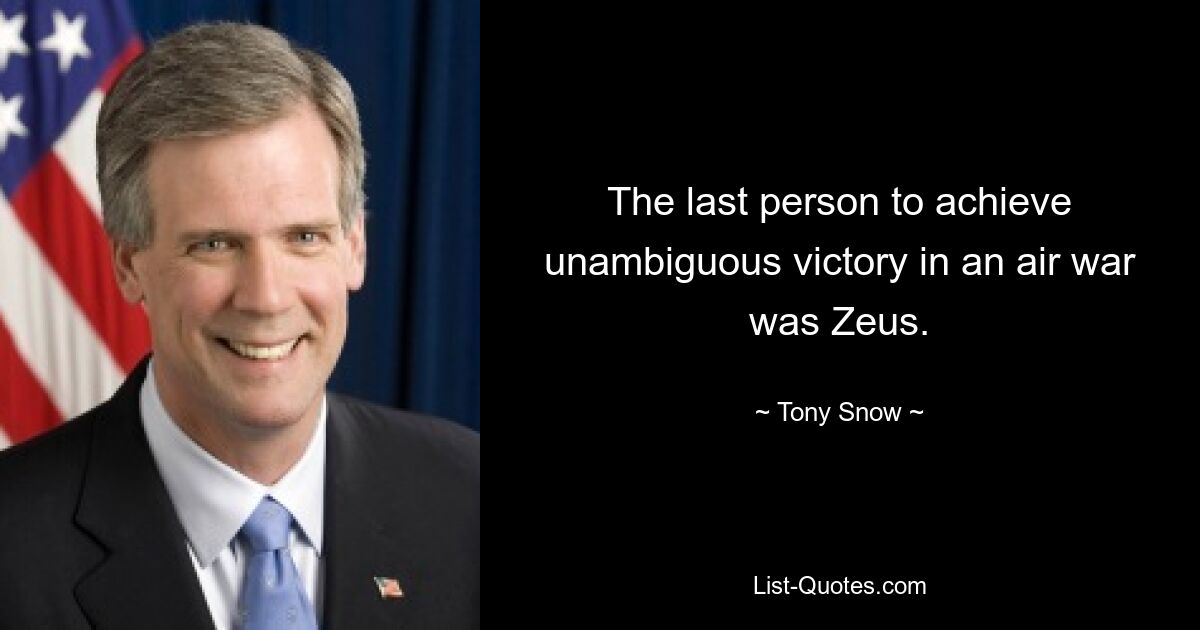 Последним человеком, добившимся однозначной победы в воздушной войне, был Зевс. — © Тони Сноу