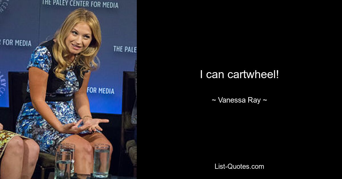 I can cartwheel! — © Vanessa Ray