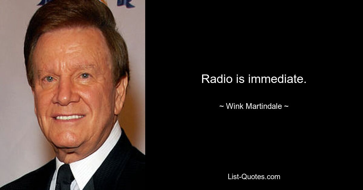 Radio ist sofort verfügbar. — © Wink Martindale