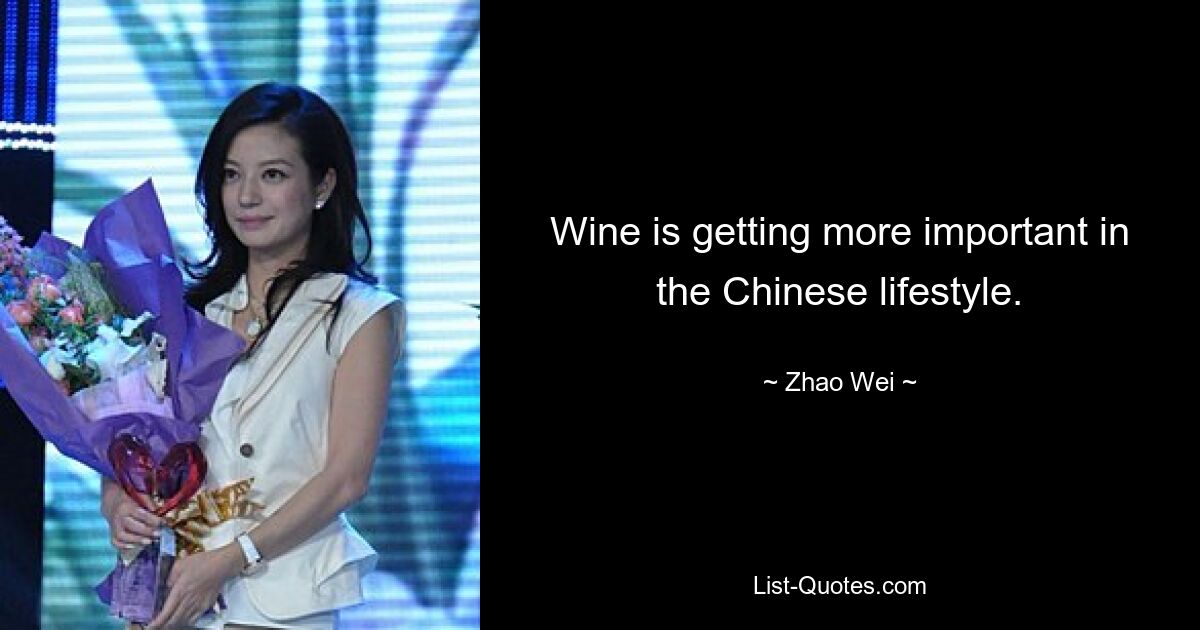 Wine is getting more important in the Chinese lifestyle. — © Zhao Wei